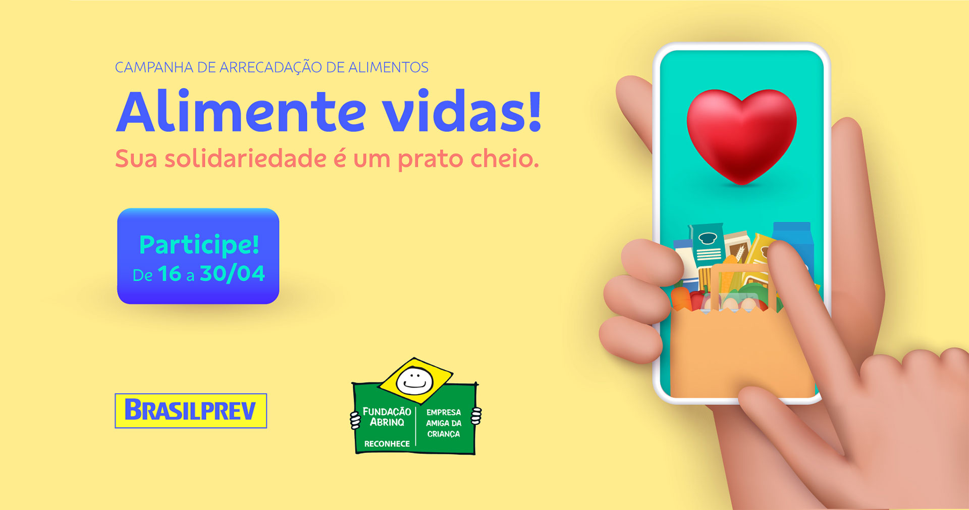 Banner-Brasilprev-16-04 Brasilprev lança campanha de doação em parceria com a Fundação Abrinq