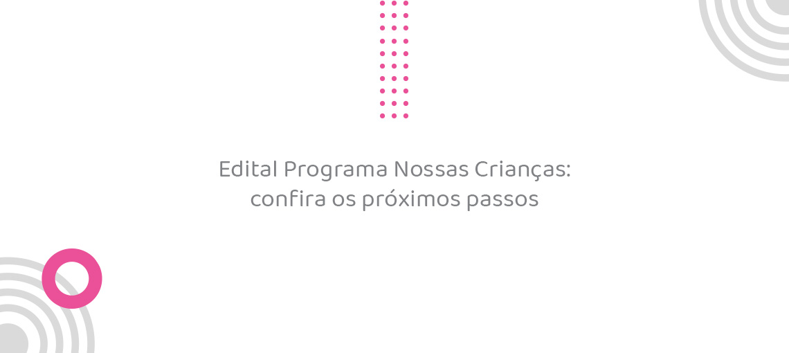 edital-pnc-noticia2_0 Fundação Abrinq recebe mais de mil inscrições de projetos sociais para financiamento
