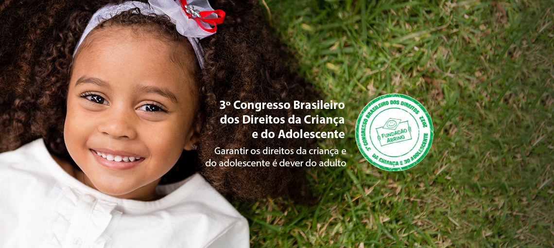 banner-2-congresso 3º Congresso Brasileiro dos Direitos da Criança e do Adolescente debate o cenário da infância e adolescência