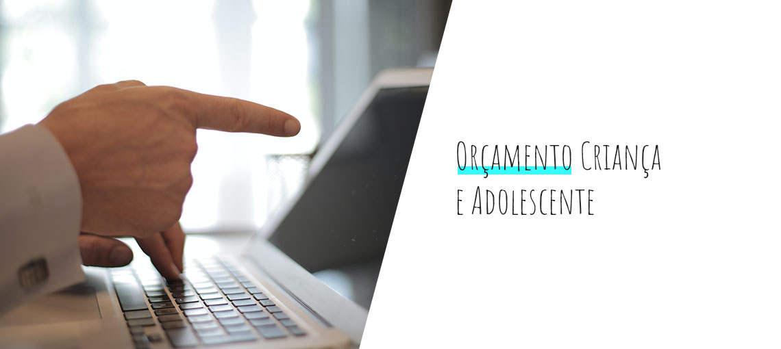 noticia-orçamento Fundação Abrinq promove evento virtual sobre Orçamento Criança e Adolescente