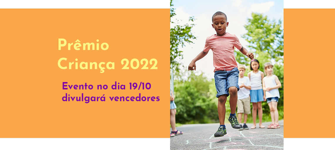banner-premio22 Vencedores do Prêmio Criança 2022 serão divulgados em evento online da Fundação Abrinq no dia 19 de outubro